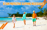 How to choose the best sun protection clothing