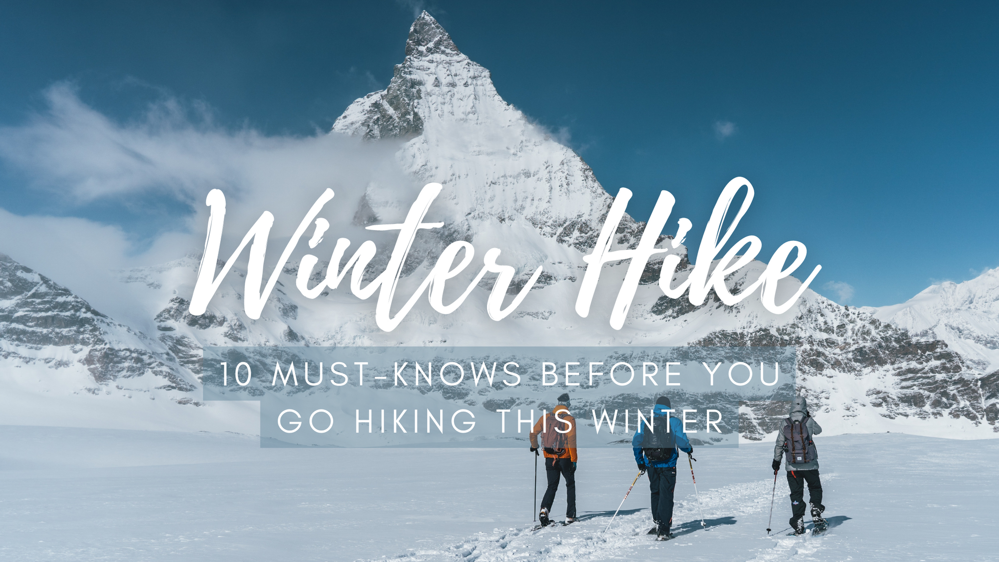 10 Essential Tips for Winter Hiking in the Mountains