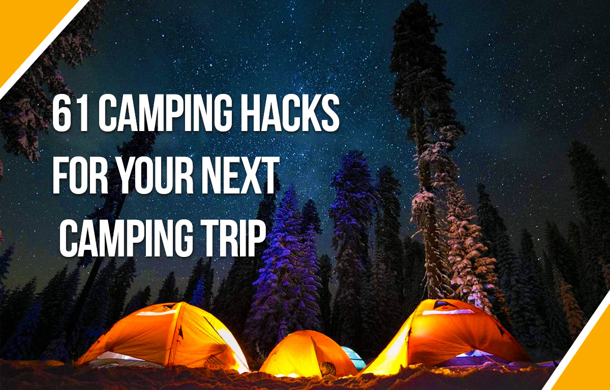 Camping hacks for your next camping trip