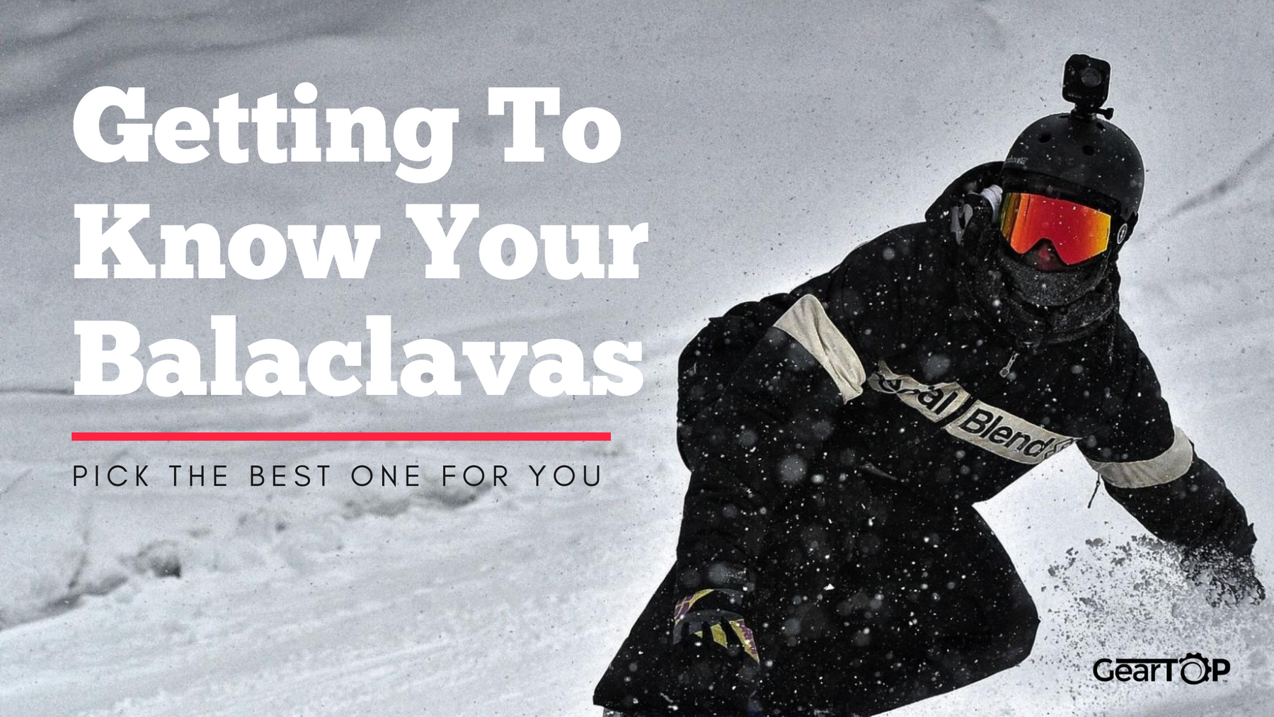 How to choose the best ski balaclava GearTOP